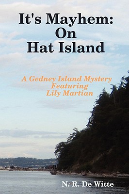 It’s Mayhem: On Hat Island