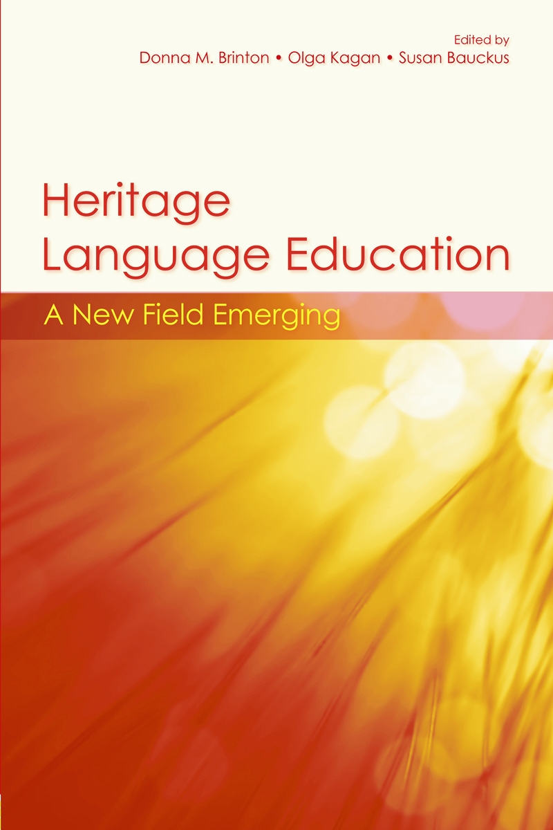 Heritage Language Education: A New Field Emerging