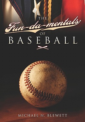 The Fun-da-mentals of Baseball