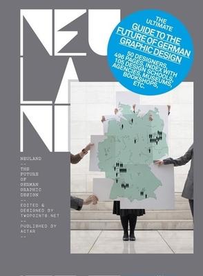 Neuland: The Future of German Graphic Design
