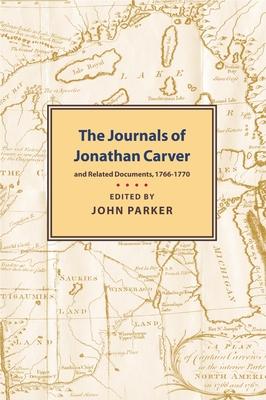 The Journals of Jonathan Carver and Related Documents, 1766-1770