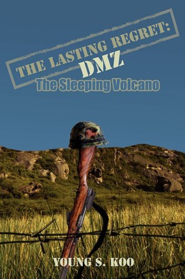 The Lasting Regret: DMZ: The Sleeping Volcano