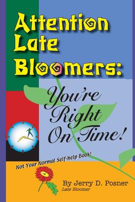 Attention Late Bloomers: You’re Right on Time!