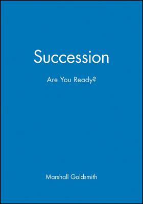 Succession: Are You Ready?