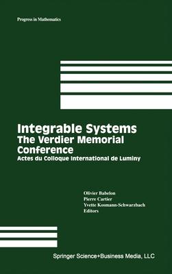 Integrable Systems: The Verdier Memorial Conference/Actes Du Colloque International De Luminy