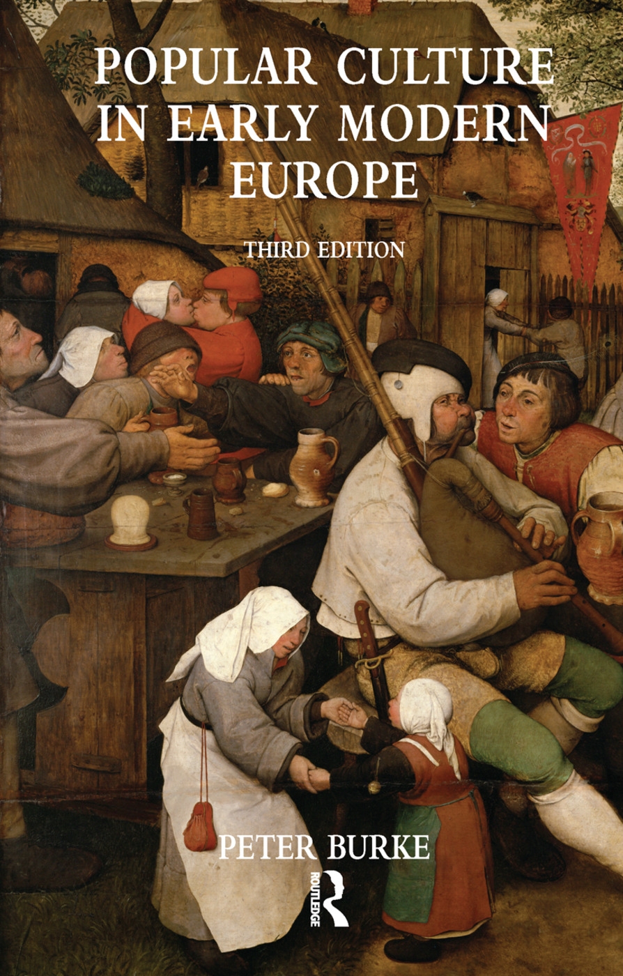 Popular Culture in Early Modern Europe. by Peter Burke