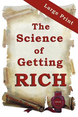 The Science of Getting Rich: Large Print Edition