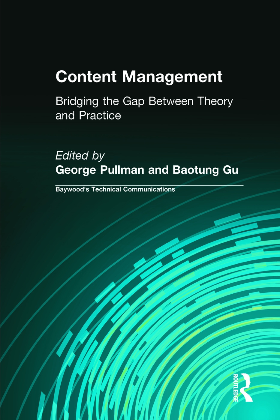Content Management: Bridging the Gap Between Theory and Practice
