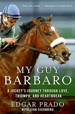 My Guy Barbaro: A Jockey’s Journey Through Love, Triumph, and Heartbreak