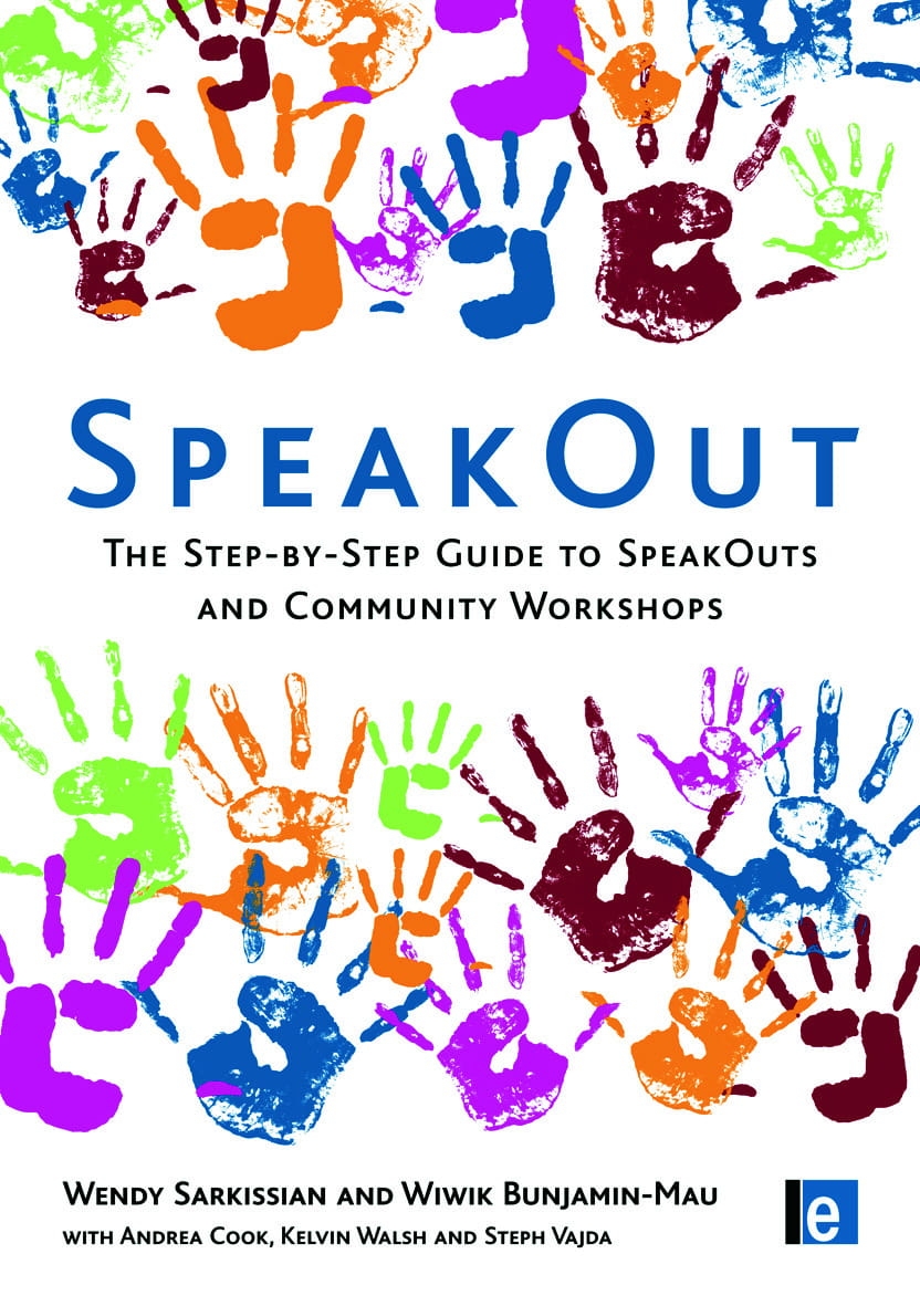Speakout: The Step-by-Step Guide to SpeakOuts and Community Workshops