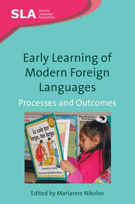 Early Learning of Modern Foreign Languages: Processes and Outcomes