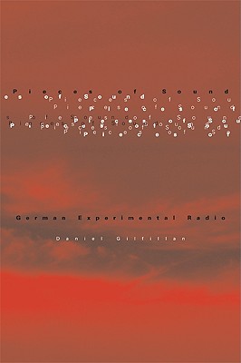 Pieces of Sound: German Experimental Radio