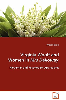 Virginia Woolf and Women in Mrs Dalloway