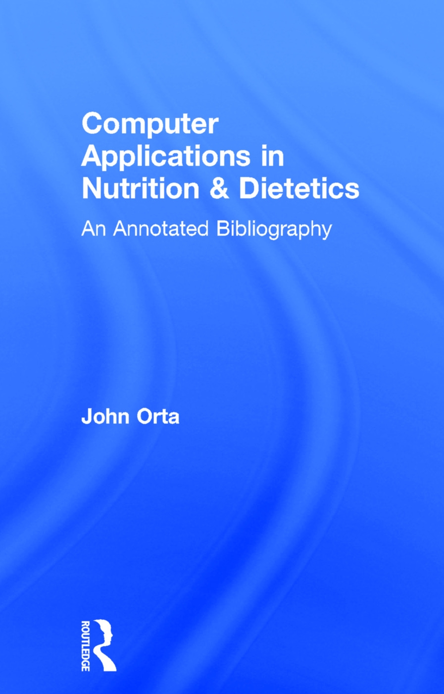Computer Applications in Nutrition and Dietetics: An Annotated Bibliography