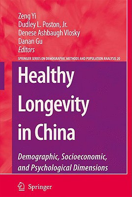 Healthy Longevity in China: Demographic, Socioeconomic, and Psychological Dimensions