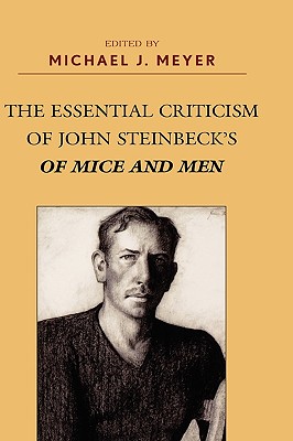 Essential Criticism of John Steinbeck’s of Mice and Men