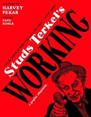 Studs Terkel’s Working: A Graphic Adaptation