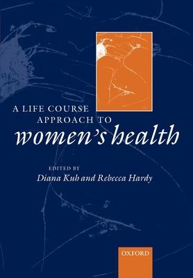 A Life Course Approach to Women’s Health
