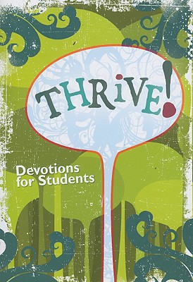 Thrive: Devotions for Students