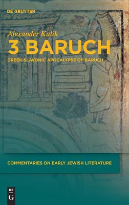3 Baruch: Greek-Slavonic Apocalypse of Baruch