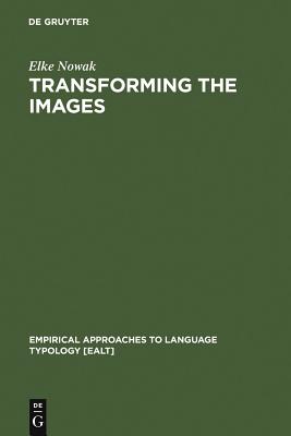 Transforming the Images: Ergativity and Transitivity in Inuktitut (Eskimo)