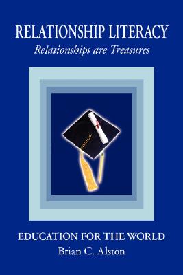 Relationship Literacy: Relationships Are Treasures a Healthy Relationship Curriculum
