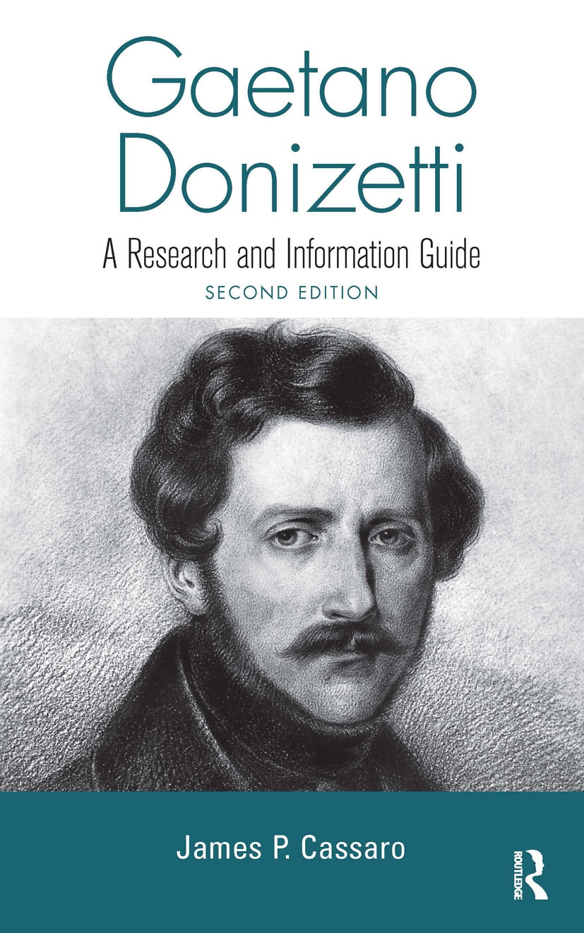 Gaetano Donizetti: A Research and Information Guide