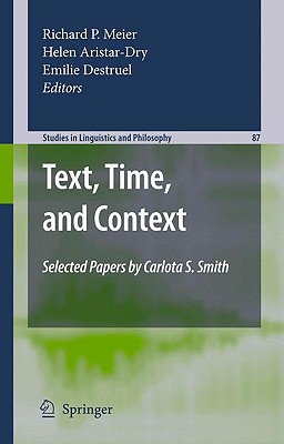 Text, Time, and Context: Selected Papers of Carlota S. Smith