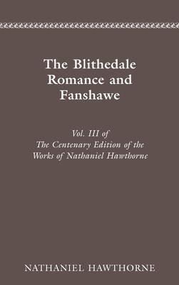 Blithedale Romance and Fanshawe