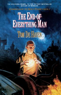 The End-of-everything Man: Chronicles of the King’s Tramp, Bk. 2