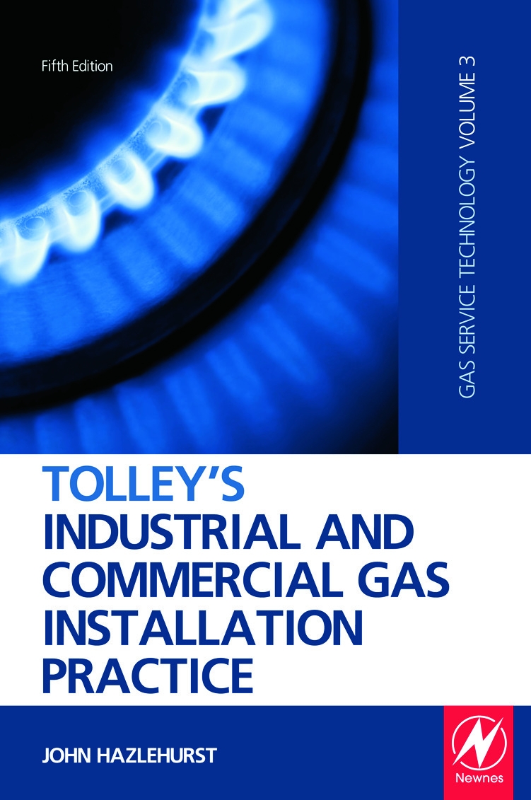 Tolley’s Industrial and Commercial Gas Installation Practice