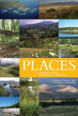 Places: Linking Nature, Culture and Planning