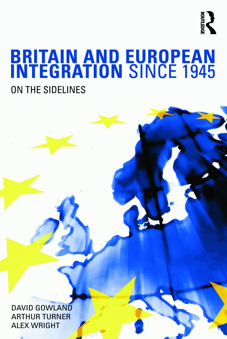 Britain and European Integration Since 1945: On the Sidelines