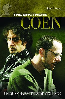 The Brothers Coen: Unique Characters of Violence