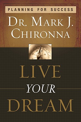 Live Your Dream: Planning for Success