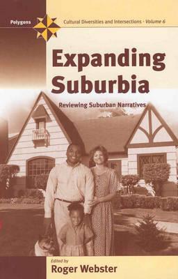 Expanding Suburbia: Reviewing Suburban Narrative