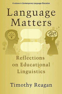 Language Matters: Reflections on Educational Linguistics