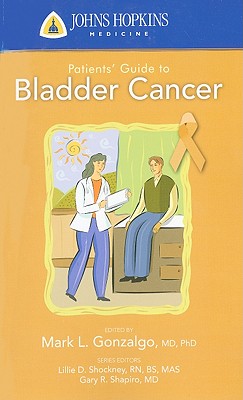 Johns Hopkins Patients’ Guide to Bladder Cancer