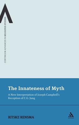 The Innateness of Myth: A New Interpretation of Joseph Campbell’s Reception of C.G. Jung