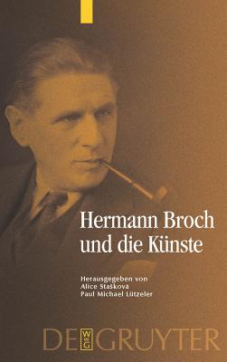 Hermann Broch Und Die K�nste