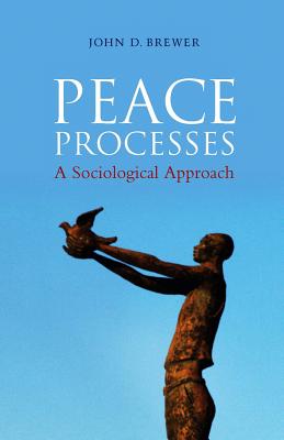 Peace Processes: A Sociological Approach
