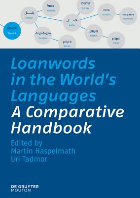 Loanwords in the World’s Languages: A Comparative Handbook