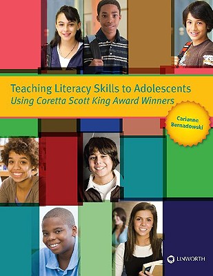 Teaching Literacy Skills to Adolescents Using Coretta Scott King Award Winners