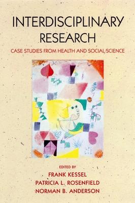 Expanding the Boundaries of Health and Social Science: Case Studies in Interdisciplinary Innovation