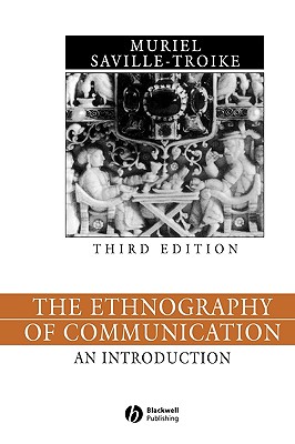The Ethnography of Communication: An Introduction