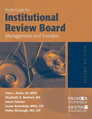 Institutional Review Board: Management and Function