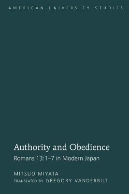 Authority and Obedience: Romans 13:1-7 in Modern Japan / Translated by Gregory Vanderbilt