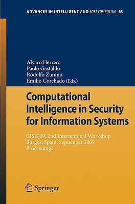 Computational Intelligence in Security for Information Systems: CISIS’09, 2nd International Workshop, Burgos, Spain, September