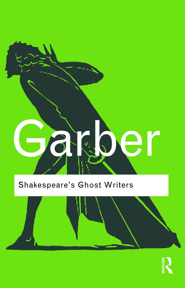 Shakespeare’s Ghost Writers: Literature as Uncanny Causality