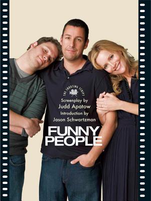 Funny People: The Shooting Script